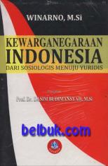 Kewarganegaraan Indonesia Dari Sosiologis Menuju Yuridis